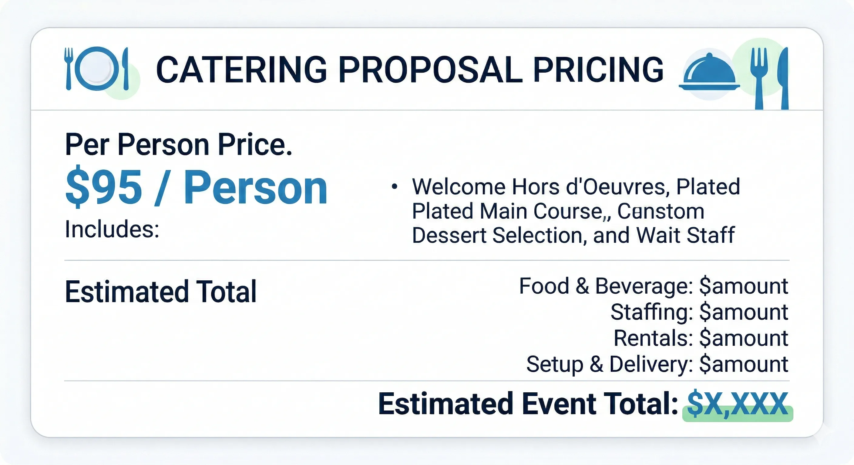 A clean catering proposal pricing section showing per-person price and estimated total breakdown